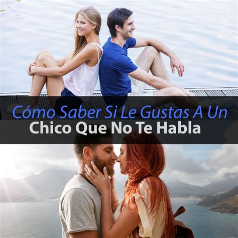 23 señales seguras de que le gustas a un。